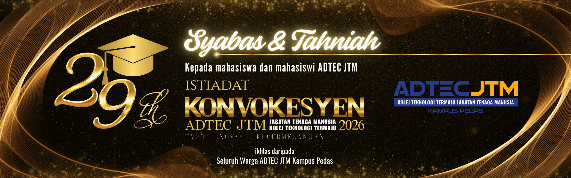 Tahniah konvokesyen JTM 29th